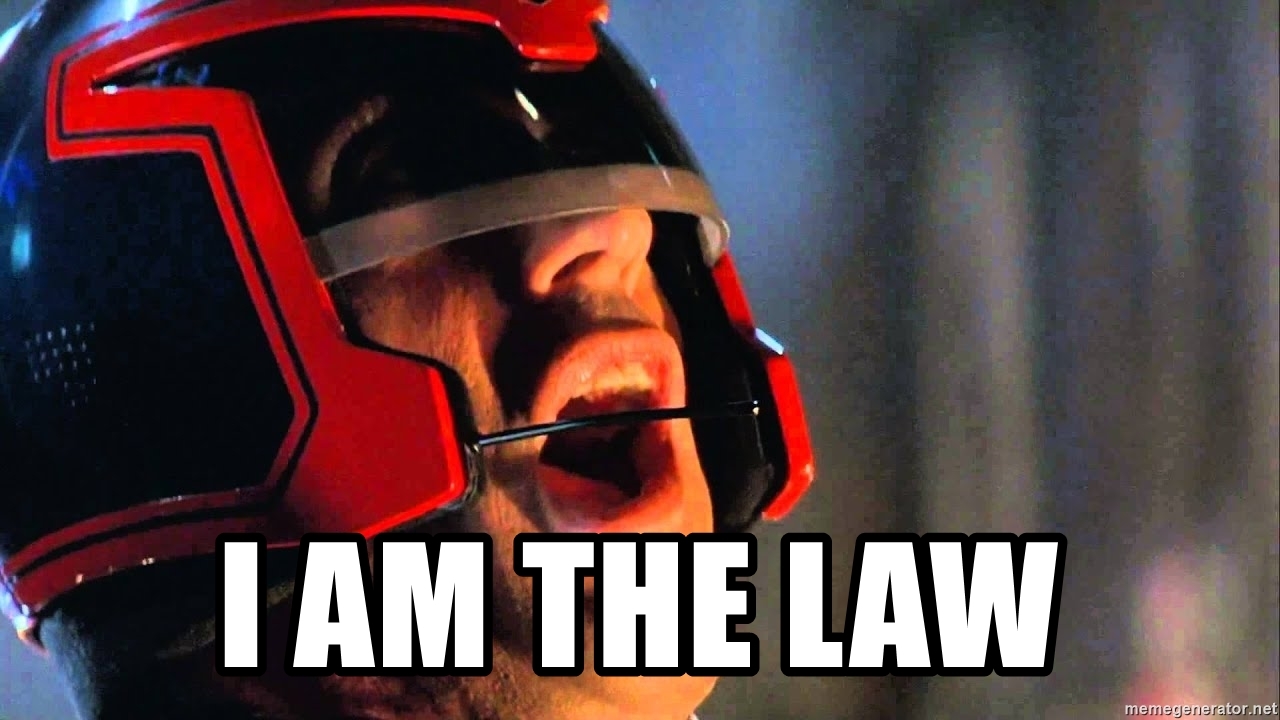 I am the law meme